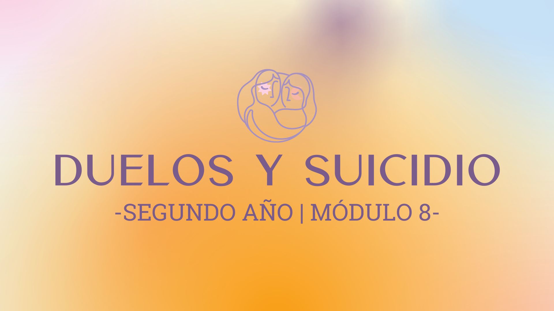 Módulo 8 – Duelos y suicidio