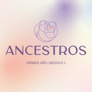 Módulo 1 - Ancestros