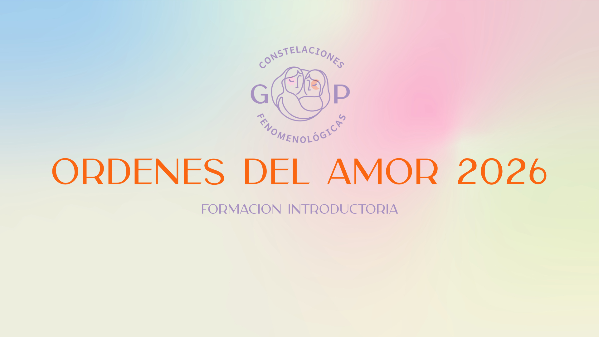 Formación Introductoria – Ordenes del Amor