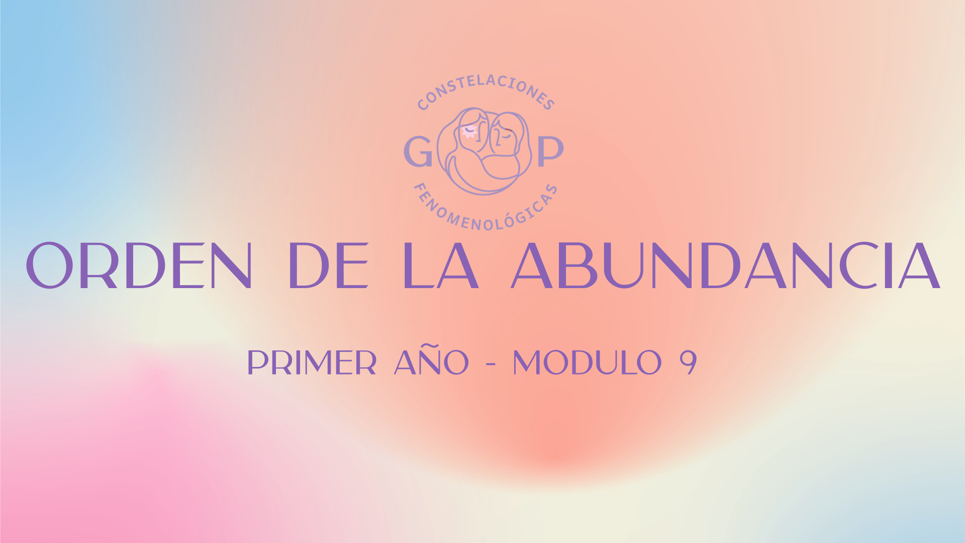 Módulo 6 -Ordenes de la Abundancia