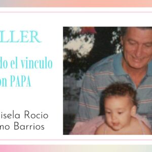 Sanando el vinculo Paterno