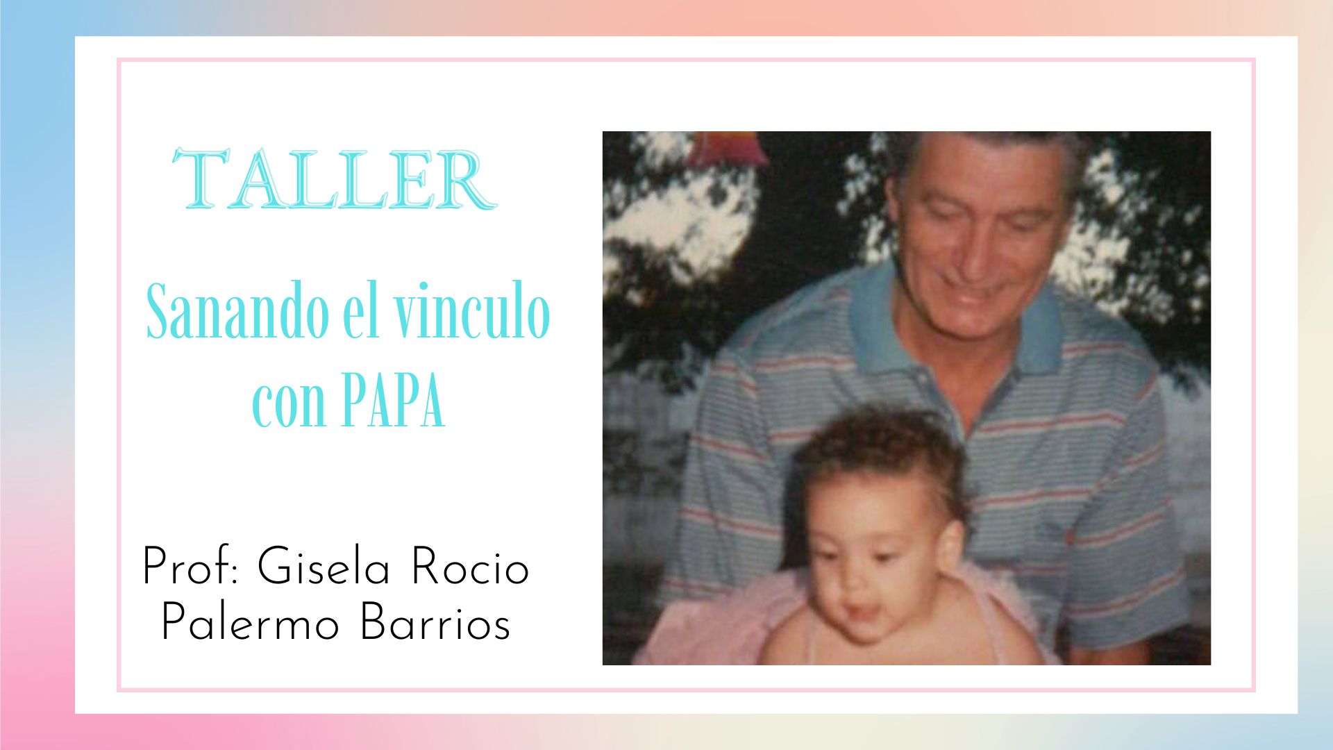 Sanando el Vinculo con PAPA
