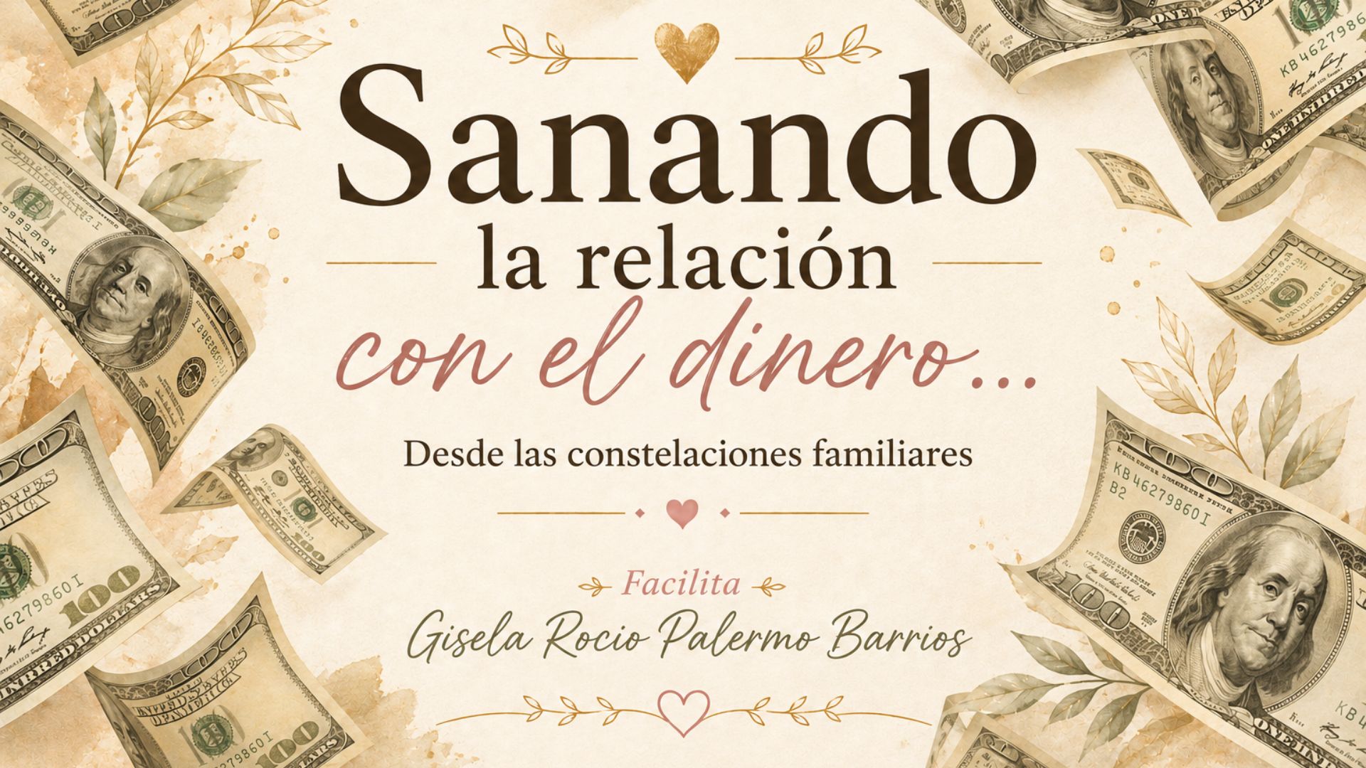 Taller Sanando la relacion con el Dinero